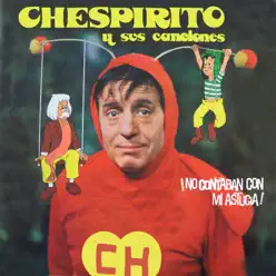 Chespirito y Sus Canciones - Chespirito