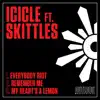 Everybody Riot (feat. Skittles) - Single album lyrics, reviews, download