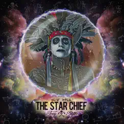 The Star Chief (Radio Version) [feat. Sten Joddi & King Benz] Song Lyrics