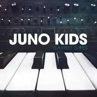 baixar álbum Juno Kids - Gauntlet Games