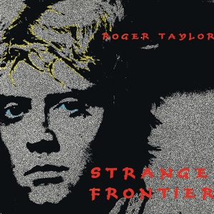 Roger Taylor - The Lot: Strange Frontier - Zortam Music