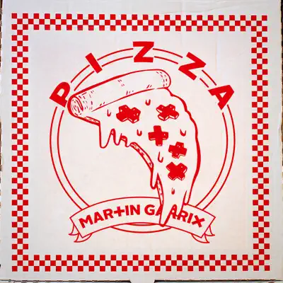 Pizza - Single - Martin Garrix Pizza - Single - Martin Garrix