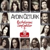 Aydın Öztürk Bestelerini Söylediler 3, 2014