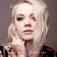 Sarah Reeves - Easy Never Needed You artwork