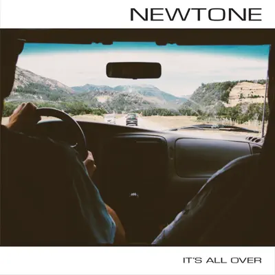 It's All Over - Single - Newtone