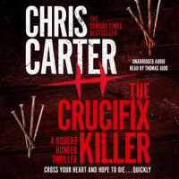 Chris Carter - The Crucifix Killer (Unabridged) artwork