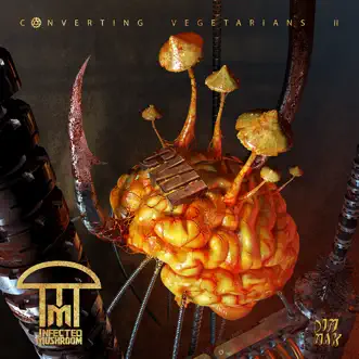 Converting Vegetarians II by Infected Mushroom album reviews, ratings, credits