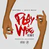 Play a Vybe (Remix) [feat. Dusty Mcfly] - Single album lyrics, reviews, download