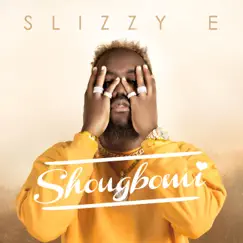 Shougbomi - Single by SLIZZY E album reviews, ratings, credits