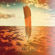 Follow the Sun - Xavier Rudd