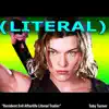 Resident Evil Literal Trailer song lyrics