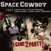 Stream & download I Came 2 Party (feat. Paradiso Girls, Far East Movement, Cinema Bizarre & Cherry Cherry Boom Boom) - Single