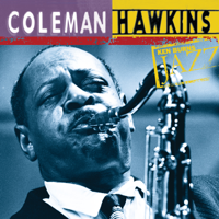 Coleman Hawkins - Ken Burn's Jazz: Coleman Hawkins artwork