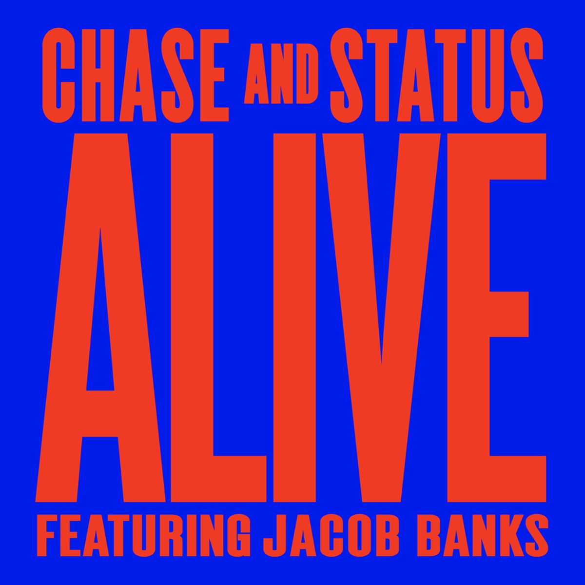 Banks remix. Jacob Banks. Chase and status обложки альбомов. Чейз и статус. Chase & status feat. Jacob Banks — Alive (www.LIGHTAUDIO.ru).