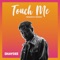 Touch Me - Shaydee lyrics