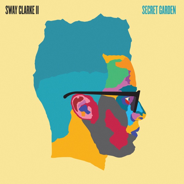 Secret Garden (feat. Tink) - Single - Sway Clarke