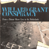 From a Distant Shore: Live In the Netherlands - Willard Grant Conspiracy