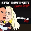 Sync Diversity - Bondage Boy (feat. Lyane Leigh)