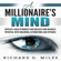 Richard G. Miles - A Millionaire’s Mind: Develop a Wealth Mindset and Unleash Your Business Potential with Subliminal Affirmations and Hypnosis (Unabridged)
