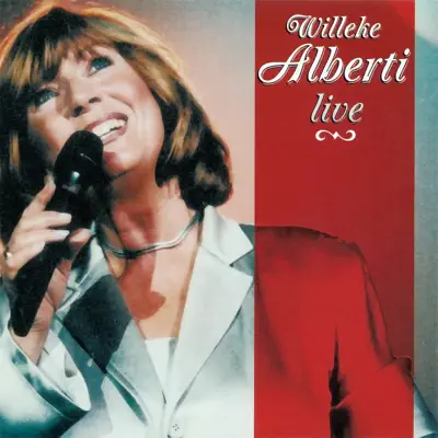 Live (Live In Hilversum / 1999 & 2001) - Willeke Alberti