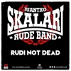 Rudi Not Dead - Single