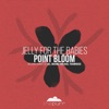 Jelly For The Babies - Point Bloom