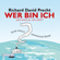 Richard David Precht - Wer bin ich - und wenn ja wie viele?