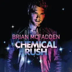 Chemical Rush - Single - Brian McFadden