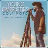 Young Americans (feat. Charles Kelley & Josh Kelley) - Single album lyrics, reviews, download