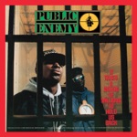 Public Enemy - Rebel Without a Pause