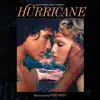 Hurricane (Original Motion Picture Soundtrack) album lyrics, reviews, download