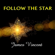 Follow the Star - James Vincent
