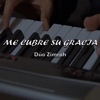 Me Cubre Su Gracia - Single