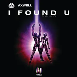 I Found U (feat. Max'C) - Axwell