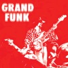 Grand Funk (Remastered), 2002