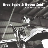 Brad Sapia & Bayou Soul - No More Troubles