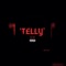 Telly - Lil Tee lyrics