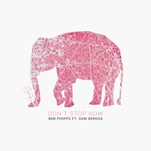 Ben Phipps - Don't Stop Now (feat. Sam DeRosa) - Line Dance Musique
