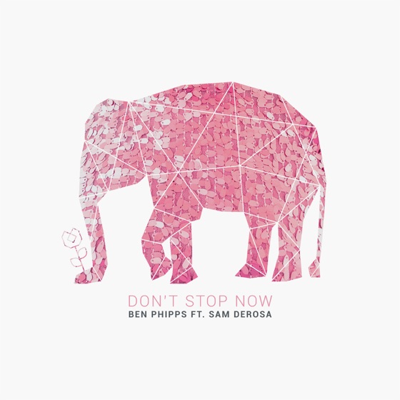 Cover artwork for Don't Stop Now (feat. Sam DeRosa)
