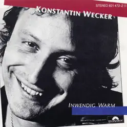 Inwendig warm - Konstantin Wecker