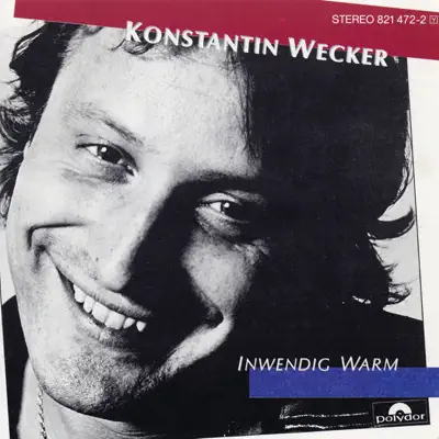 Inwendig warm - Konstantin Wecker
