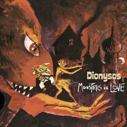 Monsters In Love - Dionysos