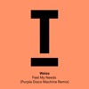 Feel My Needs (Purple Disco Machine Remix) - Single