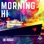 Morning Hi - EP