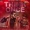 Think Once (feat. Roach Killa) - Prabh Gill lyrics