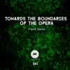 Stream & download Towards the Boundaries of the Opera