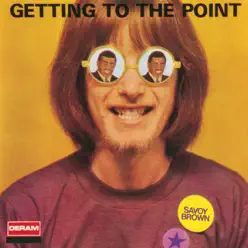 Getting to the Point - Savoy Brown