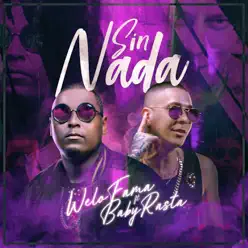 Sin Nada - Single - Baby Rasta Sin Nada - Single - Baby Rasta