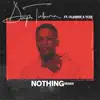 Nothing Remix (feat. Olamide & Ycee) - Single album lyrics, reviews, download