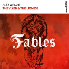 The Vixen & the Lioness - Single by Alex Wright album reviews, ratings, credits